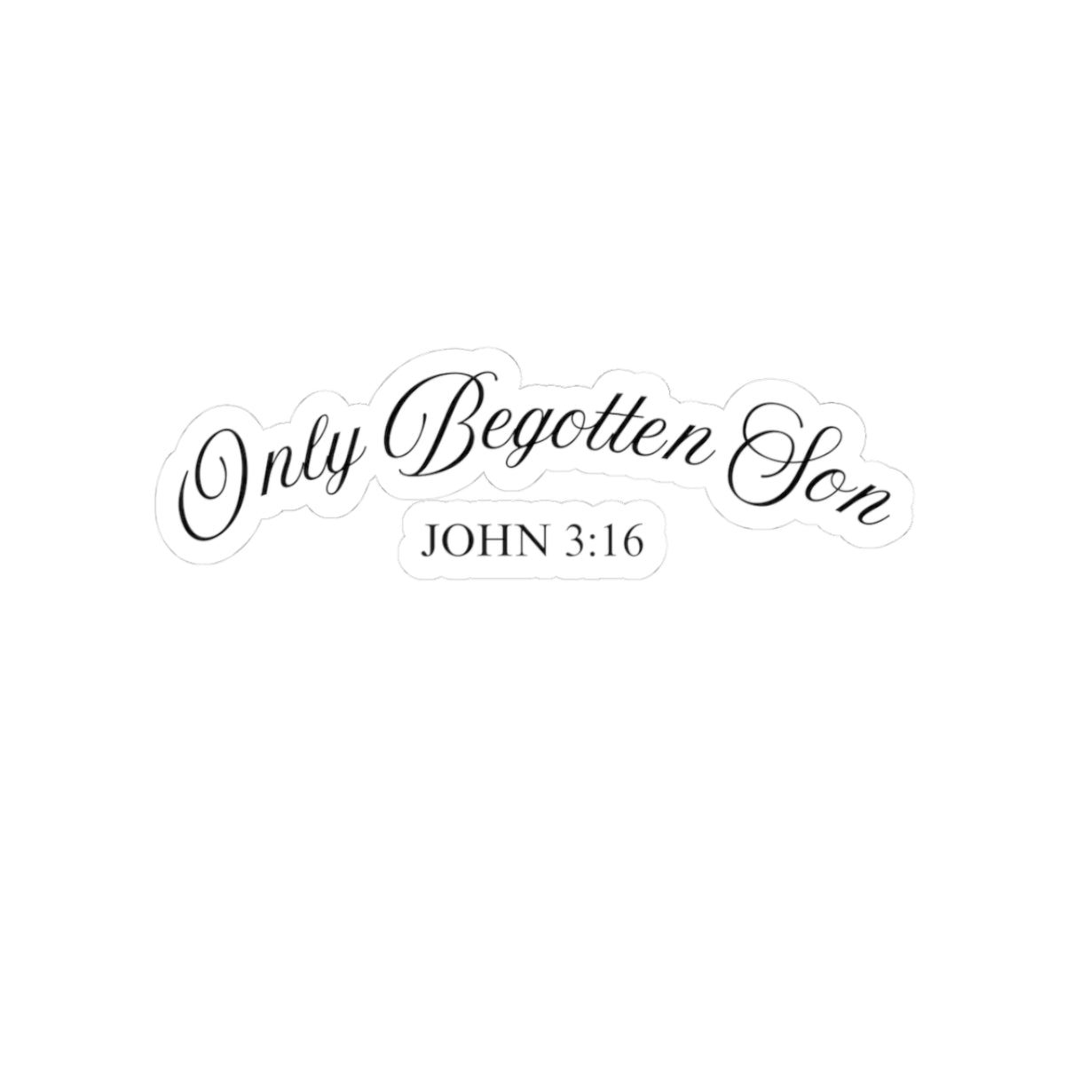 Only Begotten Son Sticker