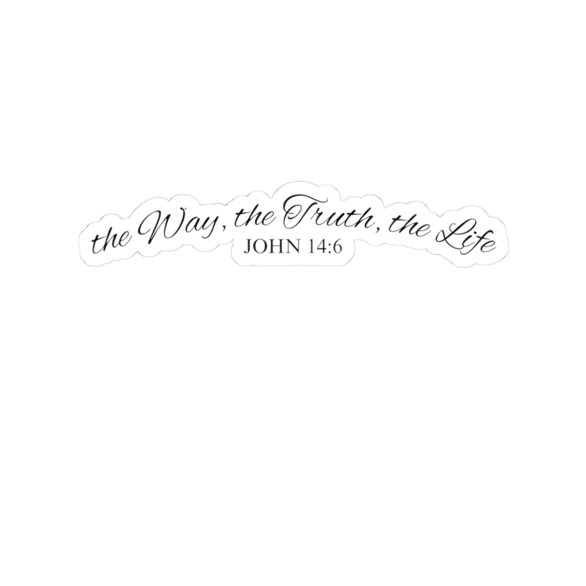 The Way, the Truth, the Life Sticker