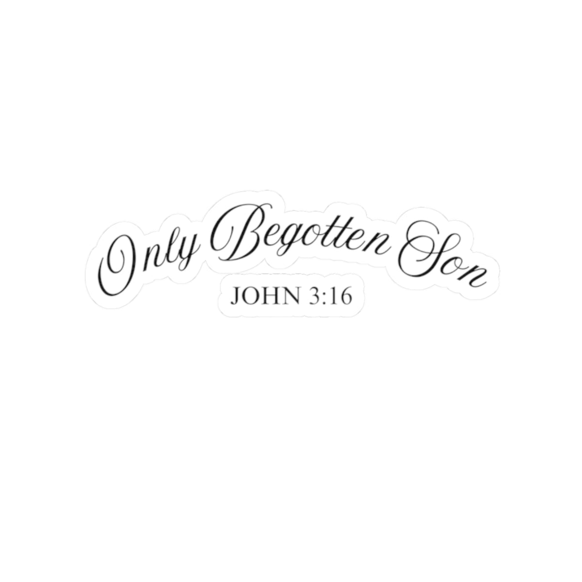 Only Begotten Son Sticker